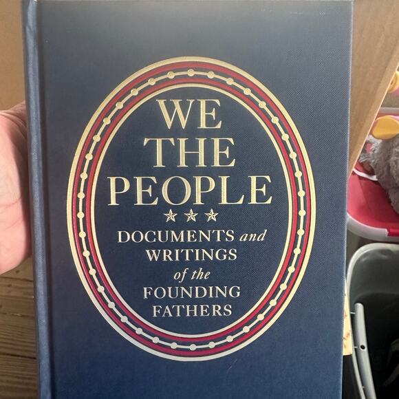 We the People Documents and Writings of the Founding Fathers - Picture 3 of 4